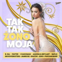 Tak tak żono moja Różni Wykonawcy