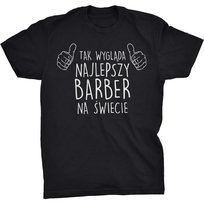 Tak Wygląda Najlepszy Barber Koszulka Prezent