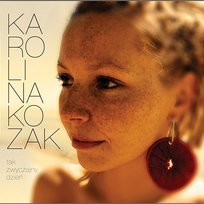 Tak zwyczajny dzień Karolina Kozak