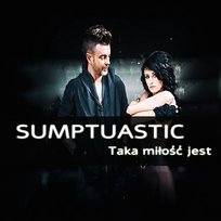 Taka miłość jest Sumptuastic