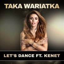 Taka Wariatka Let's Dance, Kenet