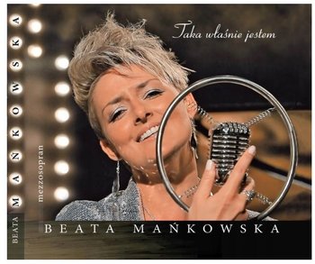Taka właśnie jestem - Mańkowska Beata
