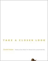 Take a Closer Look - Arasse Daniel