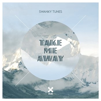 Take Me Away - Swanky Tunes