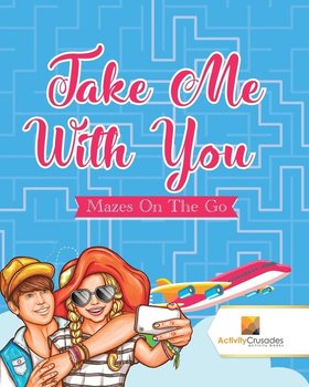 Take Me With You - Activity Crusades