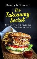 Takeaway Secret, 2nd edition - Mcgovern Kenny
