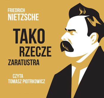 Tako rzecze Zaratustra - audiobook - Nietzsche Fryderyk