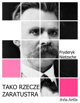Tako rzecze Zaratustra - ebook epub - Nietzsche Fryderyk