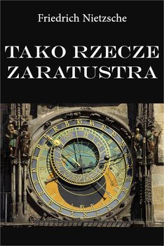 Tako rzecze Zaratustra - ebook epub - Nietzsche Fryderyk
