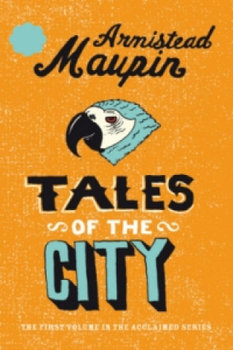 TALES OF THE CITY - Maupin Armistead