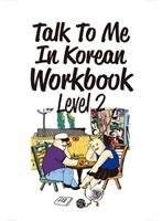 Talk To Me In Korean Workbook Level 2 Talk To Me In Korean