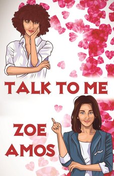 Talk To Me - Zoe Amos