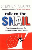 Talk To The Snail Clarke Stephen