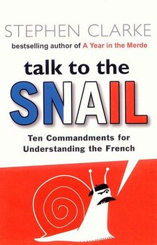 Talk To The Snail - Clarke Stephen