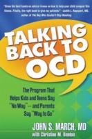 Talking Back to OCD - March John S., Benton Christine M.