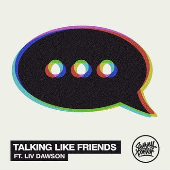 Talking Like Friends - Sammy Porter feat. Liv Dawson