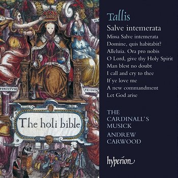 Tallis: Salve intemerata & Other Sacred Music - The Cardinall's Musick, Andrew Carwood