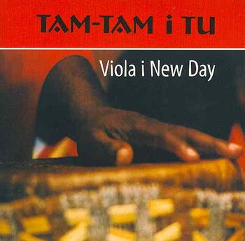 Tam-tam i tu - Viola i New Day