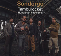 Tamburocket: Hungarian Fireworks Sondorgo