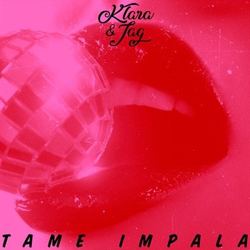 Tame Impala - Klara & Jag