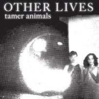 Tamer Animals Other Lives