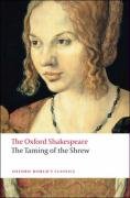 Taming of the Shrew: The Oxford Shakespeare - Shakespeare William