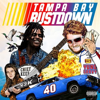 Tampa Bay Bustdown - Yung Gravy feat. Chief Keef, Y2K