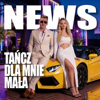 Tańcz dla mnie mała NEWS