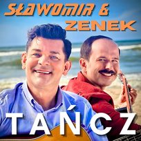 TAŃCZ Zenon Martyniuk, Akcent, Sławomir