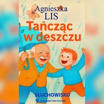 Tańcząc w deszczu - audiobook