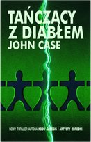 Tańczący z diabłami Case John