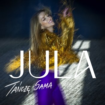 Tańczę sama - Jula