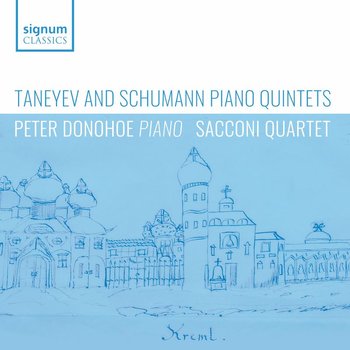 Taneyev, Schumann: Piano Quintets - Donohoe Peter, Sacconi Quartet