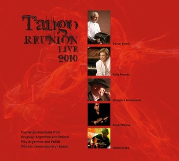 Tango Reunion Live 2010 - Various Artists