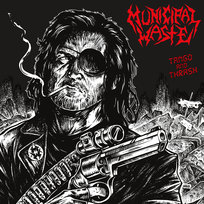 Tango & Thrash Municipal Waste