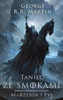Taniec ze smokami. Część 1. Pieśń Lodu i Ognia. Tom 5 - ebook mobi Martin George R. R.