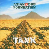 Tank Asian Dub Foundation
