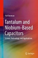 Tantalum and Niobium-Based Capacitors - Freeman Yuri