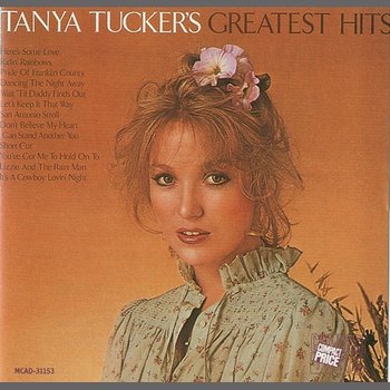 Tanya Tucker's Greatest Hits - Tanya Tucker