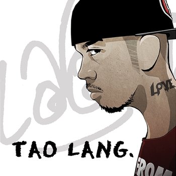 Tao Lang - Loonie feat. Quest