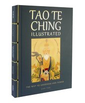 Tao Te Ching Illustrated: The Way to Goodness and Power Lao Tzu