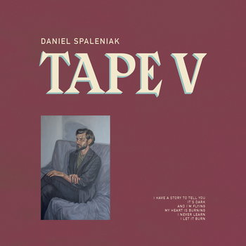 Tape V - Spaleniak Daniel