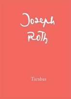 Tarabas Joseph Roth
