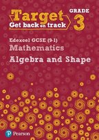Target Grade 3 Edexcel GCSE (9-1) Mathematics Algebra and Shape Workbook Opracowanie zbiorowe