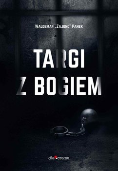 Targi z Bogiem - Panek Waldemar Zajonc