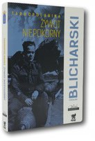 Tarnopolanina żywot niepokorny - Czesław Blicharski [Gryf] Blicharski Czesław E.