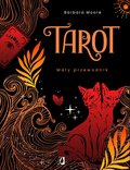 Tarot. Mały przewodnik&nbsp;-&nbsp;Moore Barbara