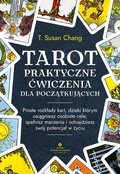 Tarot. Praktyczne ćwiczenia dla początkujących&nbsp;-&nbsp;T. Susan Chang