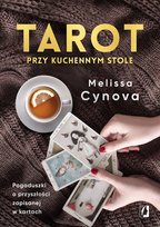 Tarot przy kuchennym stole Cynova Melissa