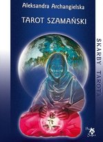Tarot Szamański Archangielska Aleksandra
